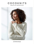 COCOKNITS SWEATER WORKSHOP - Julie Weisenberger